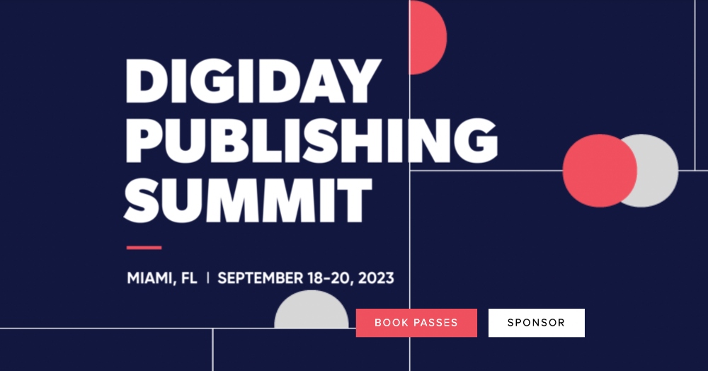 Digiday Publishing Summit