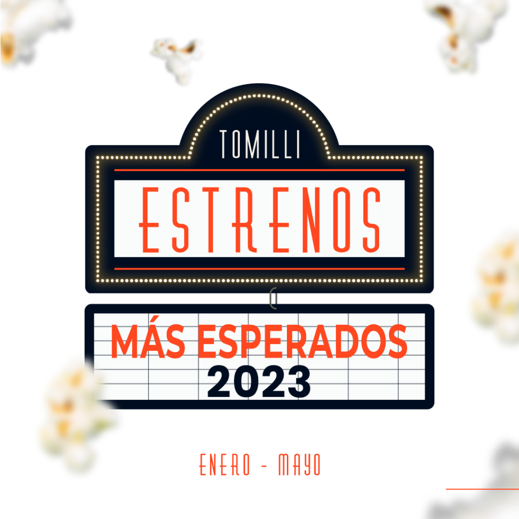 Los estrenos más esperados del 2023 (Enero – Mayo)