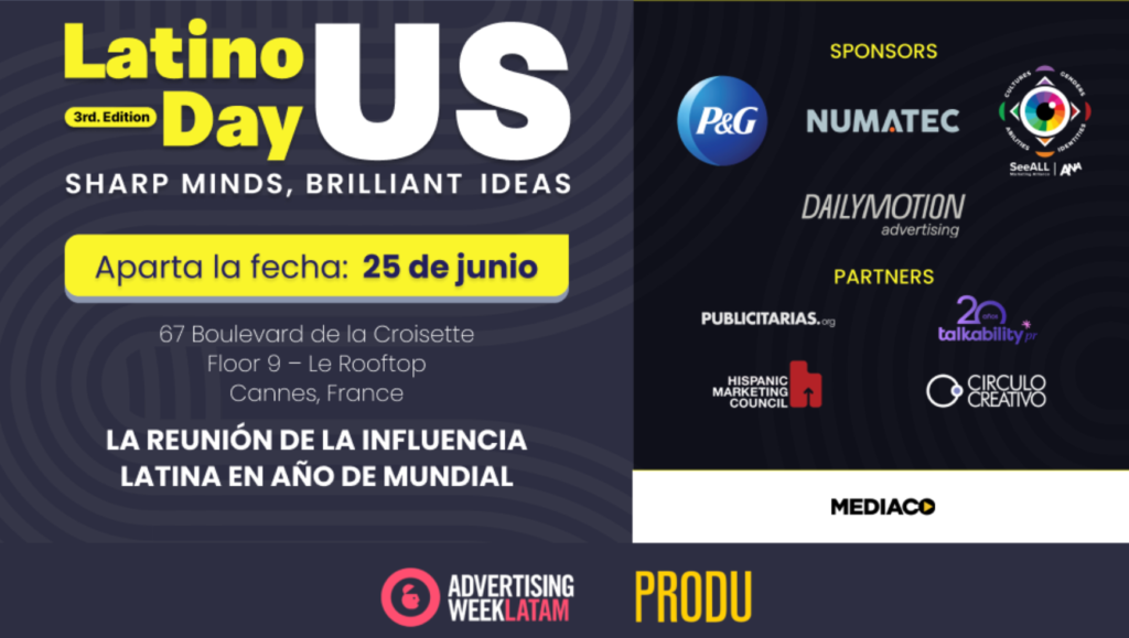 El mercado hispano toma protagonismo en Cannes Lions: Latino US Day vuelve con una agenda centrada en el futuro de las marcas globales